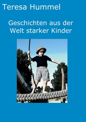 Geschichten aus der Welt starker Kinder