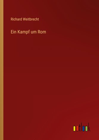 Ein Kampf um Rom