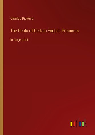 The Perils of Certain English Prisoners