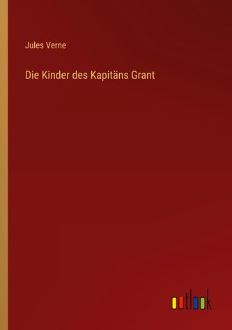 Die Kinder des Kapitäns Grant
