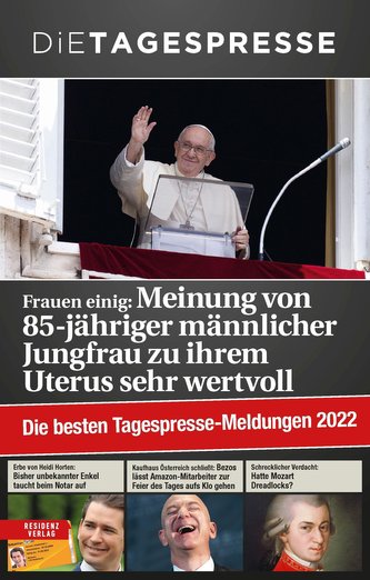 Die besten Tagespresse-Meldungen 2022