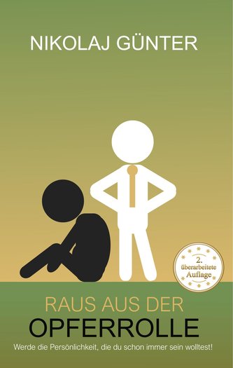 Raus aus der Opferrolle