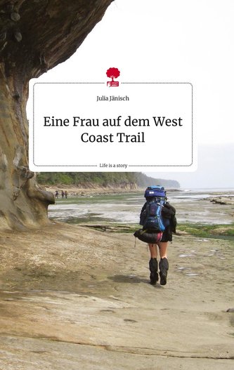 Eine Frau auf dem West Coast Trail. Life is a Story - story.one