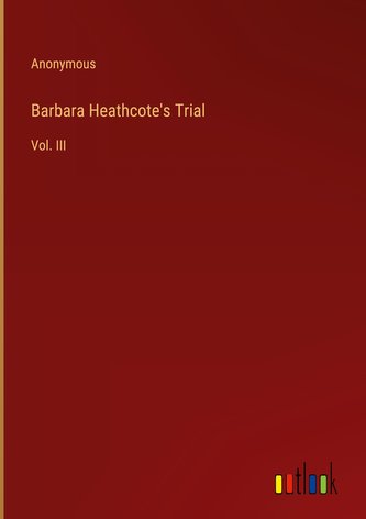 Barbara Heathcote's Trial