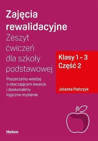 Zajęcia rewalidacyjne. Zeszyt ćw. SP 1-3 cz.2 Zajęcia rewalidacyjne. Zeszyt ćw. SP 1-3 cz.2