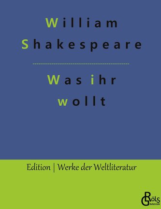 Was ihr wollt