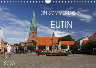 Ein Sommertag in Eutin (Wandkalender 2023 DIN A4 quer)