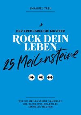 25 Meilensteine - Rock dein Leben