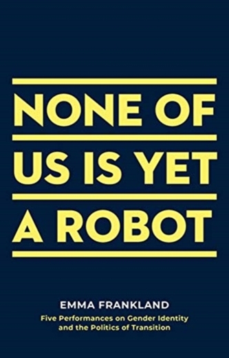 None of Us is Yet a Robot None of Us is Yet a Robot