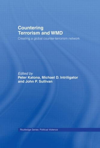 Countering Terrorism and WMD Countering Terrorism and WMD