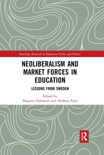 Neoliberalism and Market Forces in Education Neoliberalism and Market Forces in Education