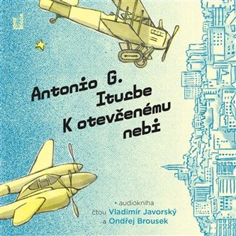 K otevřenému nebi - 2 CDmp3 (Čte Vladimír Javorský a Ondřej Brousek)