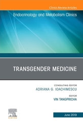 Transgender Medicine, An Issue of Endocrinology and Metabolism Clinics of North America