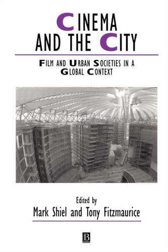 Cinema and the City - Film and Urban Societies in a Global Context Paper
