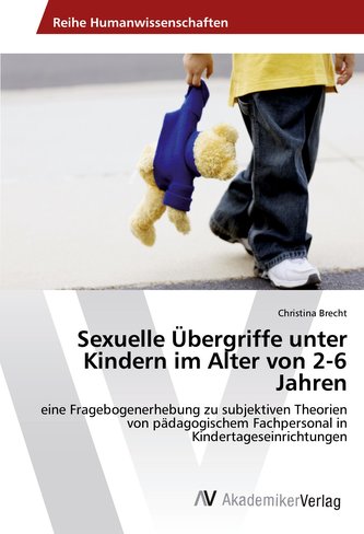 Sexuelle Übergriffe unter Kindern im Alter von 2-6 Jahren