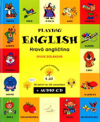 Playing English : Hravá angličtina : 20 aktivit ve 120 variantách (Sylvie Doláková, )
