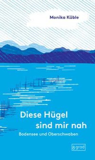 Diese Hügel sind mir nah