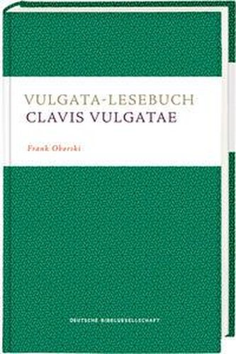 Vulgata-Lesebuch. Clavis Vulgatae
