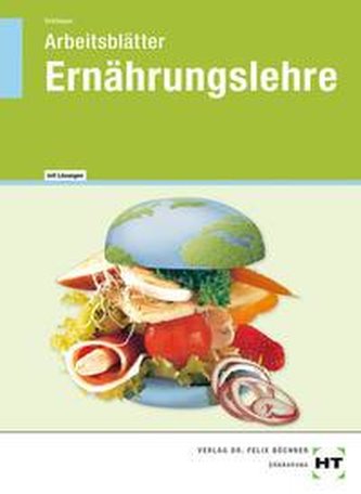 Arbeitsblätter mit eingetragenen Lösungen Ernährungslehre