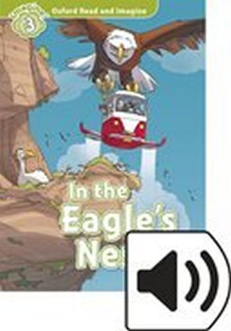 Oxford Read & Imag 3 In the Eagles Nest+