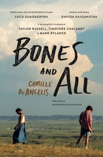 Bones and all (Camille DeAngelis, 2022)