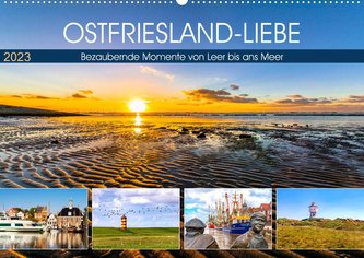 OSTFRIESLAND-LIEBE (Wandkalender 2023 DIN A2 quer)