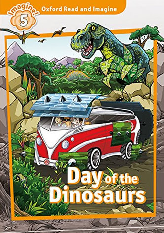 Oxford Read & Imag 5 Day of the Dinosaur