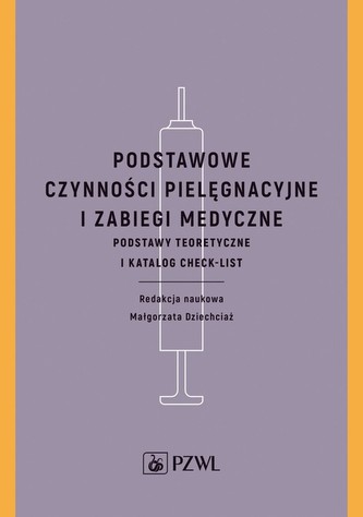 Podstawowe czynności pielęgnacyjne i zabiegi medyczne