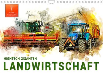 Landwirtschaft - Hightech Giganten (Wandkalender 2023 DIN A4 quer)