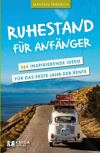 Ruhestand für Anfänger