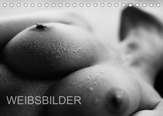 Weibsbilder (Tischkalender 2023 DIN A5 quer)