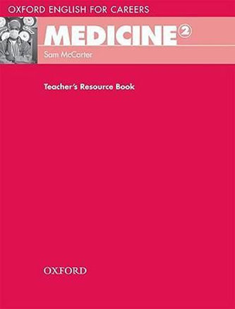 Oxford English for Careers Medicine 2 Teacher´s Resource Book