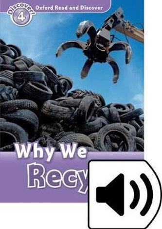 Oxford Read & Disc 4 Why We Recycle+Mp3P