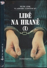 Lidé na hraně (I)