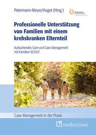 Professionelle Unterstützung von Familien mit einem krebskranken Elternteil