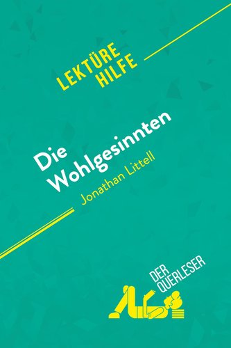 Die Wohlgesinnten von Jonathan Littell (Lektürehilfe)