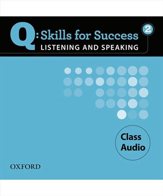 Q Skills for Success 2 List&Speak CDs /3
