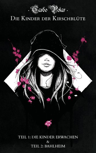 Die Kinder der Kirschblüte - Teil 1 & 2