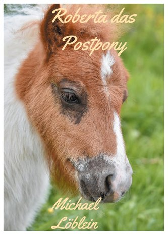 Roberta das Postpony Roberta das Postpony