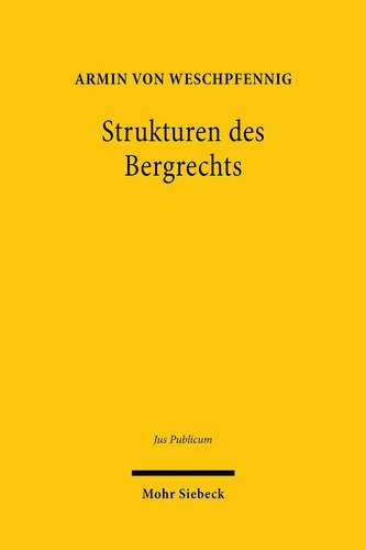 Strukturen des Bergrechts