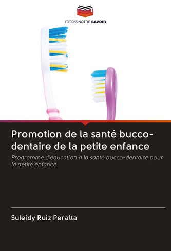 Promotion de la santé bucco-dentaire de la petite enfance