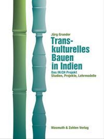 Transkulturelles Bauen in Indien