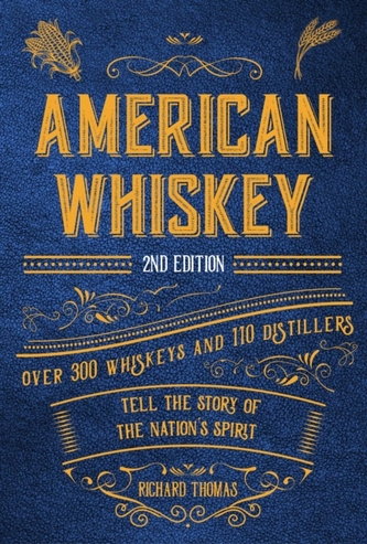 American Whiskey (Second Edition)