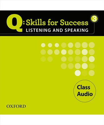 Q Skills for Success 3 List&Speak CDs /3