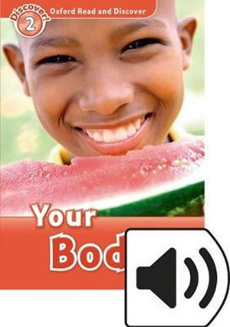 Oxford Read and Discover Level 2 Your Body with Mp3 Pack