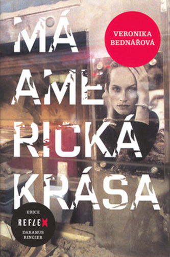 Má americká krása (Veronika Bednářová, 2006)