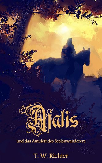 Afalis und das Amulett des Seelenwanderers