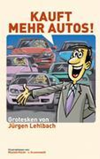 Kauft mehr Autos!