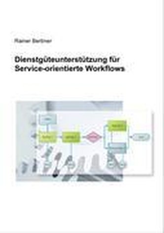 Dienstgüteunterstützung für Service-orientierte Workflows