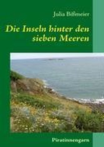 Die Inseln hinter den sieben Meeren
